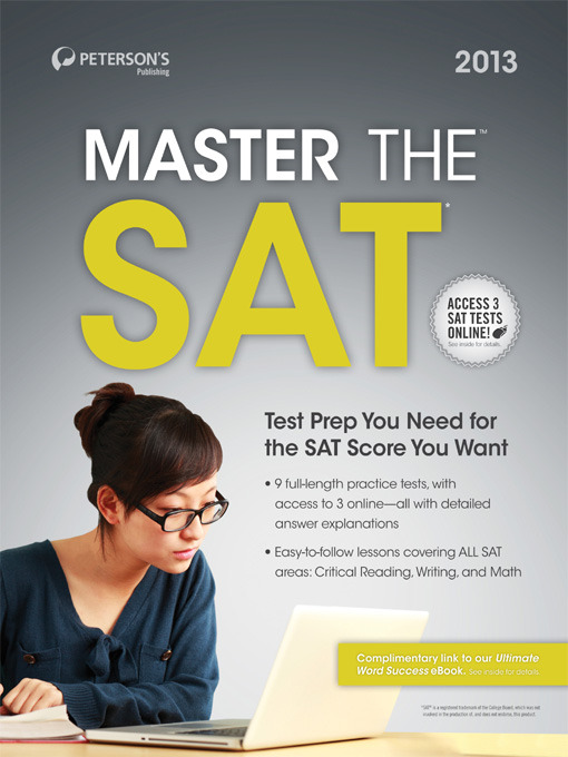 Title details for Master the SAT 2013 by Peterson's - Available